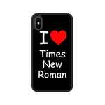 "I love Times New Roman" Case